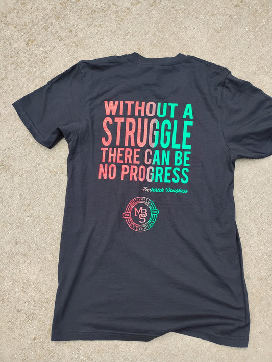 Struggle Equals Progress Tee